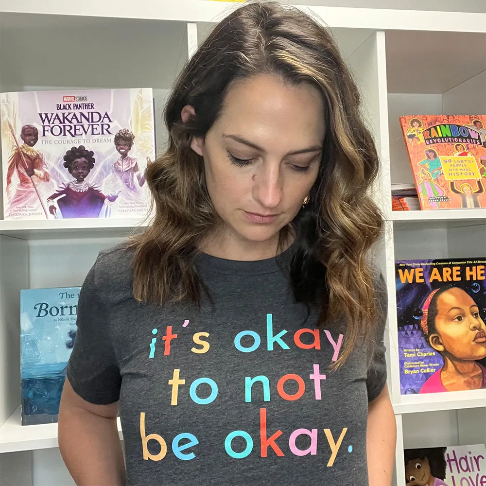 It's Okay Classic Tee
